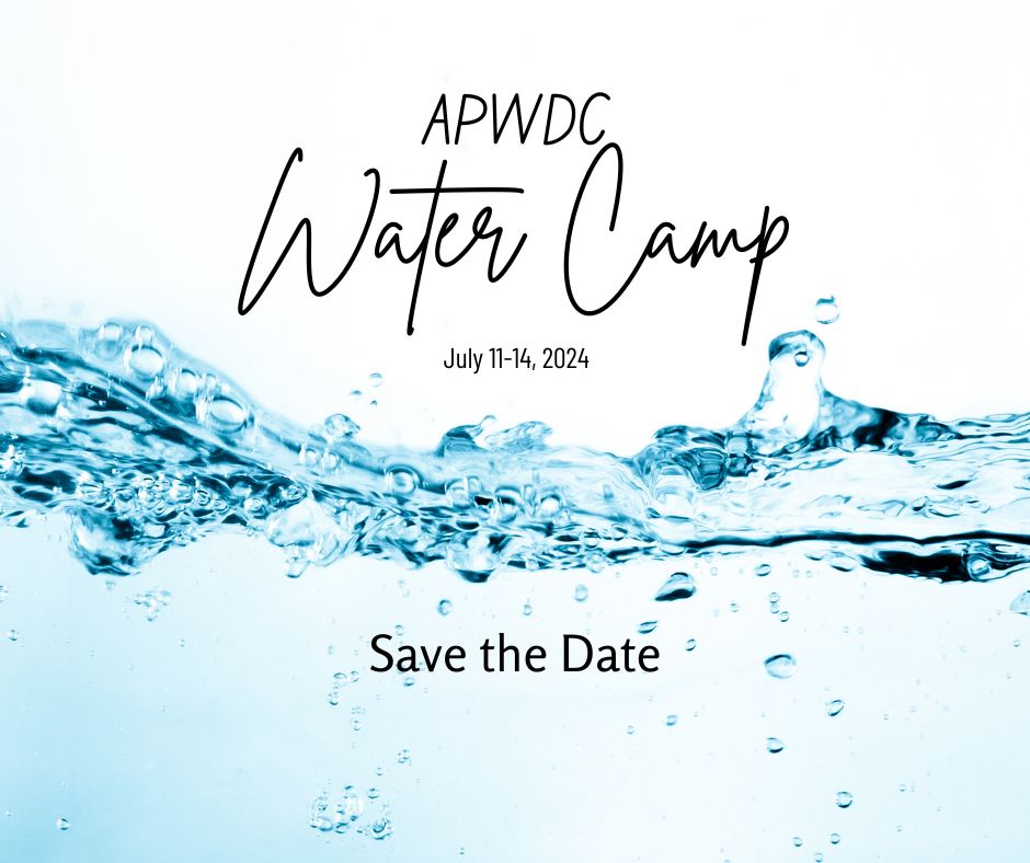 Save the Date for APWDC Water Camp 2024